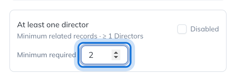 The At least one director check, with its Minimum required number raised to 2.