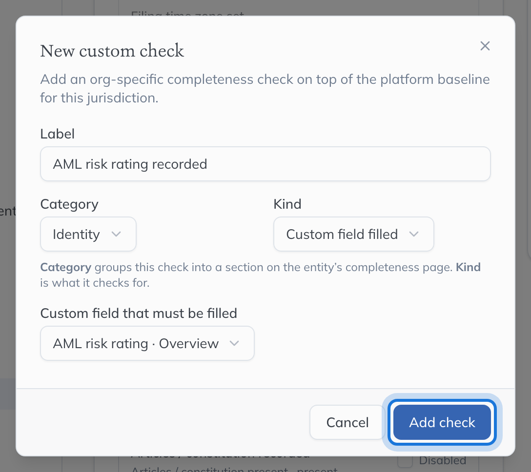 The New custom check dialog, asking that the AML risk rating custom field is filled.