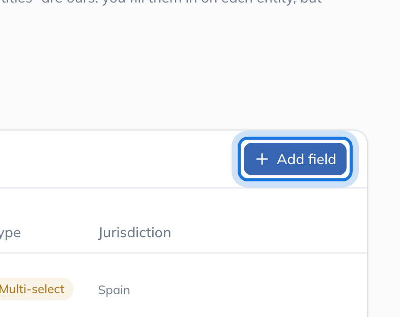 The custom fields for entities, with Add field highlighted.