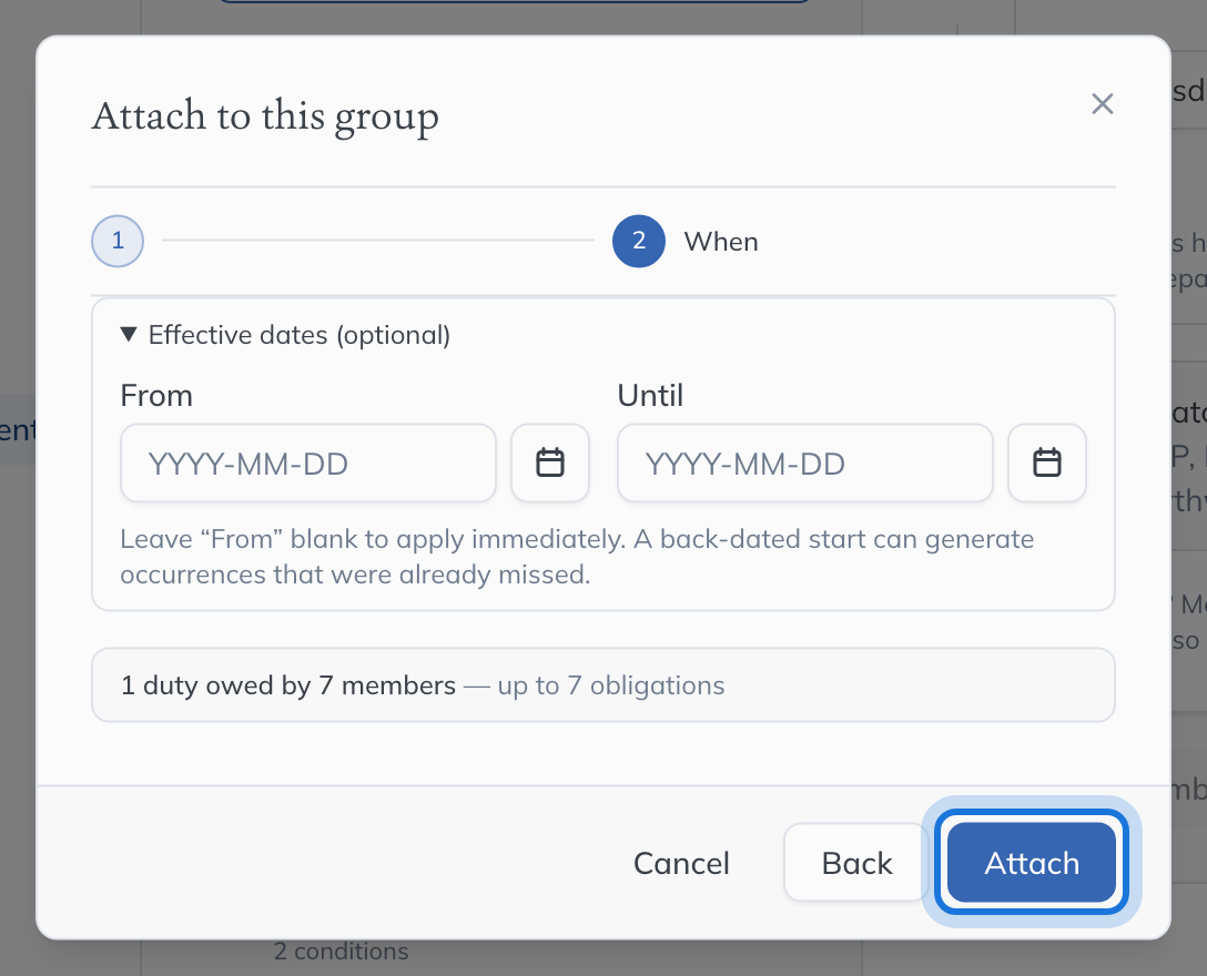 The second step of Attach to this group, with optional effective dates and how many companies the duty will reach.