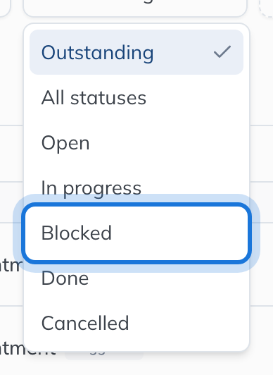 The status choices: Outstanding, All statuses, Open, In progress, Blocked, Done and Cancelled.
