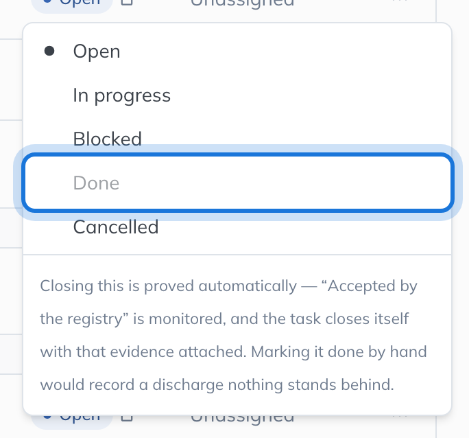 The status menu on a task that closes itself: Done is greyed out, and the reason is written beneath the choices.