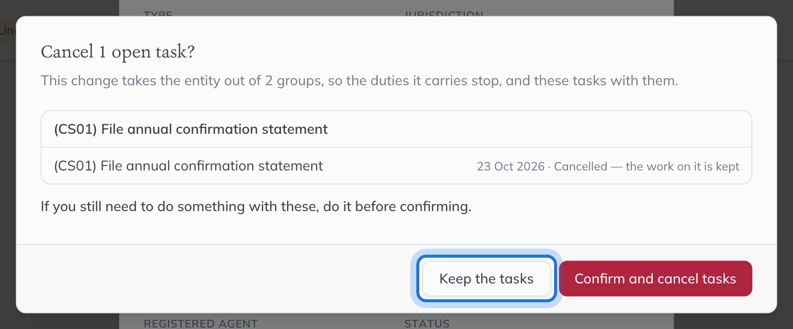 The question a save asks when it would cancel tasks: the duty, each open task with its due date and what will happen to it, with Keep the tasks and Confirm and cancel tasks.