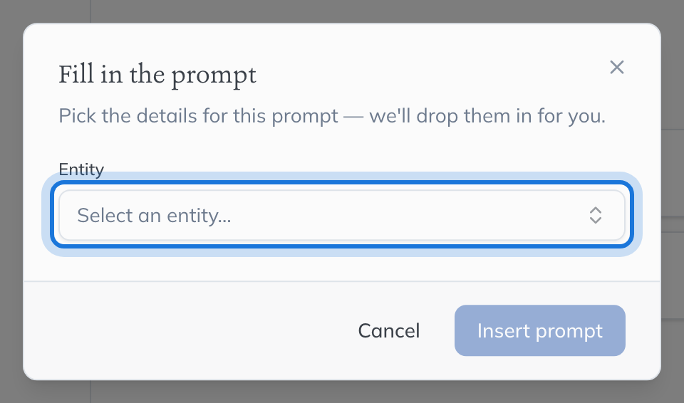 The Fill in the prompt window, asking which entity to put in the prompt, with Insert prompt.