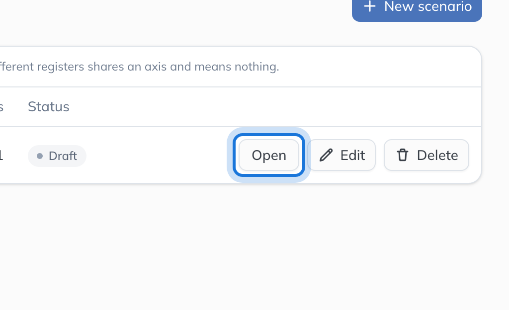 A saved scenario in the list, with Open highlighted.