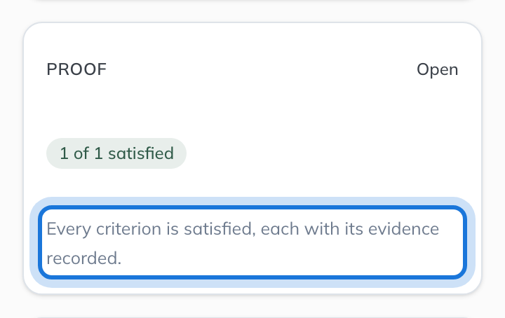 The Proof card after confirming, with every criterion satisfied.