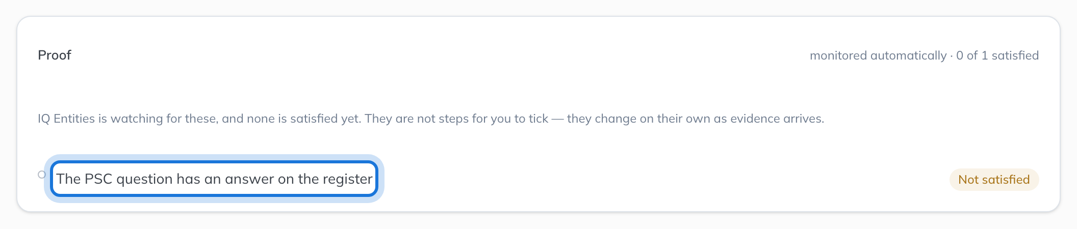 The Proof tab, listing what IQ Entities is watching for before the task can close.