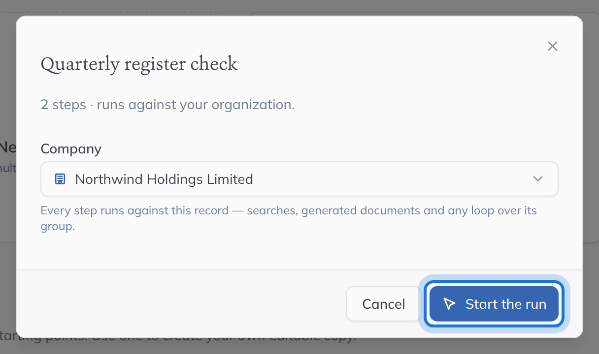 The run dialog with Northwind Holdings Limited chosen as the company the run is about, and Start the run highlighted.