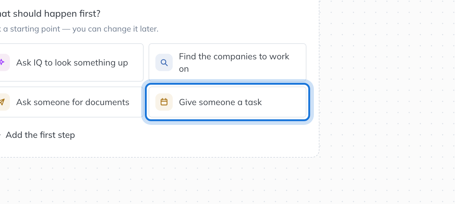 What should happen first, with four common first steps and Add the first step; Give someone a task is highlighted.