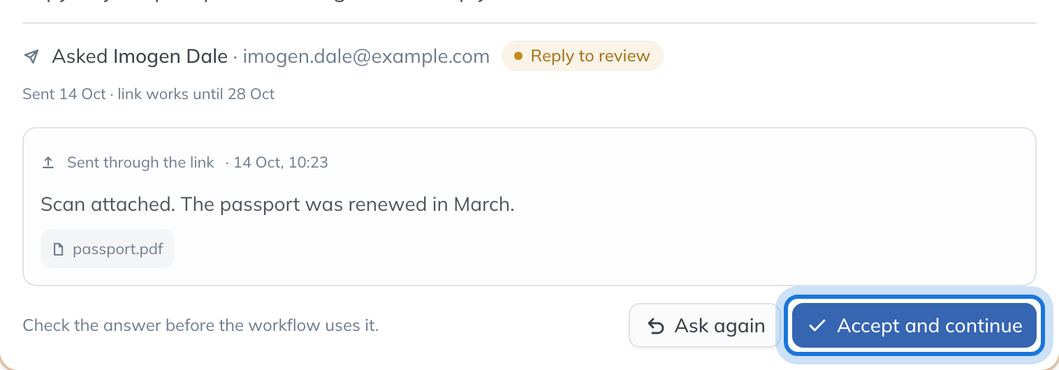 The reply on the waiting step, with the written answer and the document sent, and Accept and continue highlighted beside Ask again.